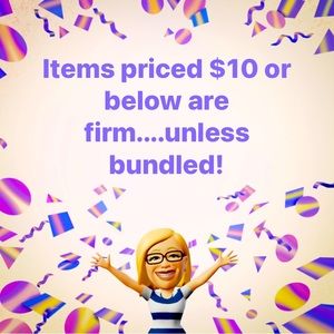 Items $10 And Under Are Firm......Unless Bundled!